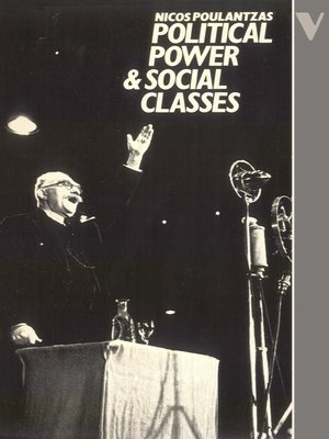 cover image of Political Power and Social Classes